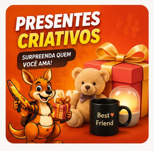 PRESENTES CRIATIVOS